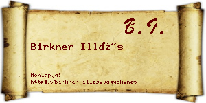 Birkner Illés névjegykártya